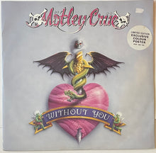 Load image into Gallery viewer, Mötley Crüe ‎– Without You 12&quot; Single (Ltd Edition, Poster)
