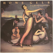 Load image into Gallery viewer, Howe Gelb &amp; A Band Of Gypsies - Alegrias Lp
