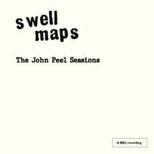Load image into Gallery viewer, Swell Maps - The John Peel Sessions Lp

