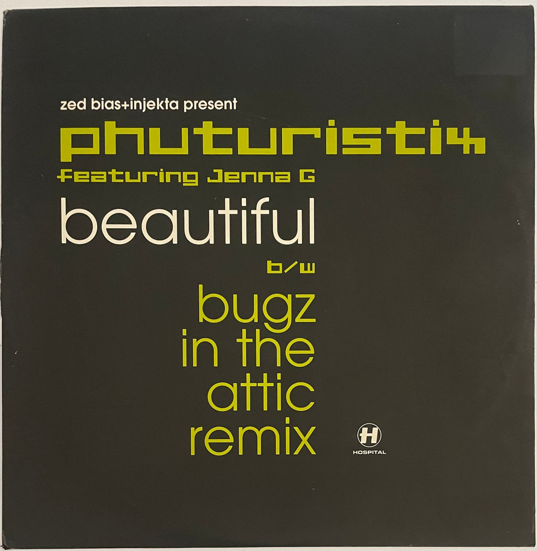 Zed Bias + Injekta Present Phuturistix Featuring Jenna G – Beautiful b/w Bugz In The Attic Remix 12