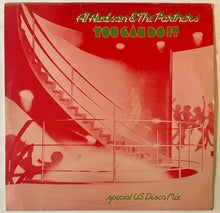 Load image into Gallery viewer, Al Hudson &amp; The Partners - You Can Do It 12" Single
