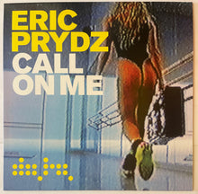 Load image into Gallery viewer, Eric Prydz - Call On Me 12" Single
