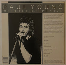 Load image into Gallery viewer, Paul Young And The Q-Tips - Paul Young With The Q-Tips Live Lp
