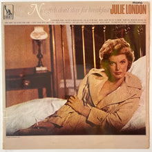 Load image into Gallery viewer, Julie London - Nice Girls Don't Stay For Breakfast Lp (Mono)
