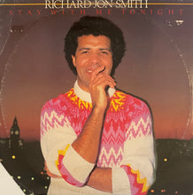Load image into Gallery viewer, Richard Jon Smith - Stay With Me Tonight 12&quot; Single
