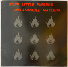 Load image into Gallery viewer, Stiff Little Fingers - Inflammable Material Lp
