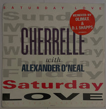 Load image into Gallery viewer, Cherelle With Alexander O' Neal - Saturday Love (Remix) 12" Single
