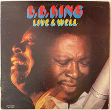 Load image into Gallery viewer, B.B. King - Live &amp; Well Lp
