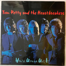 Load image into Gallery viewer, Tom Petty And The Heartbreakers - You're Gonna Get It! Lp
