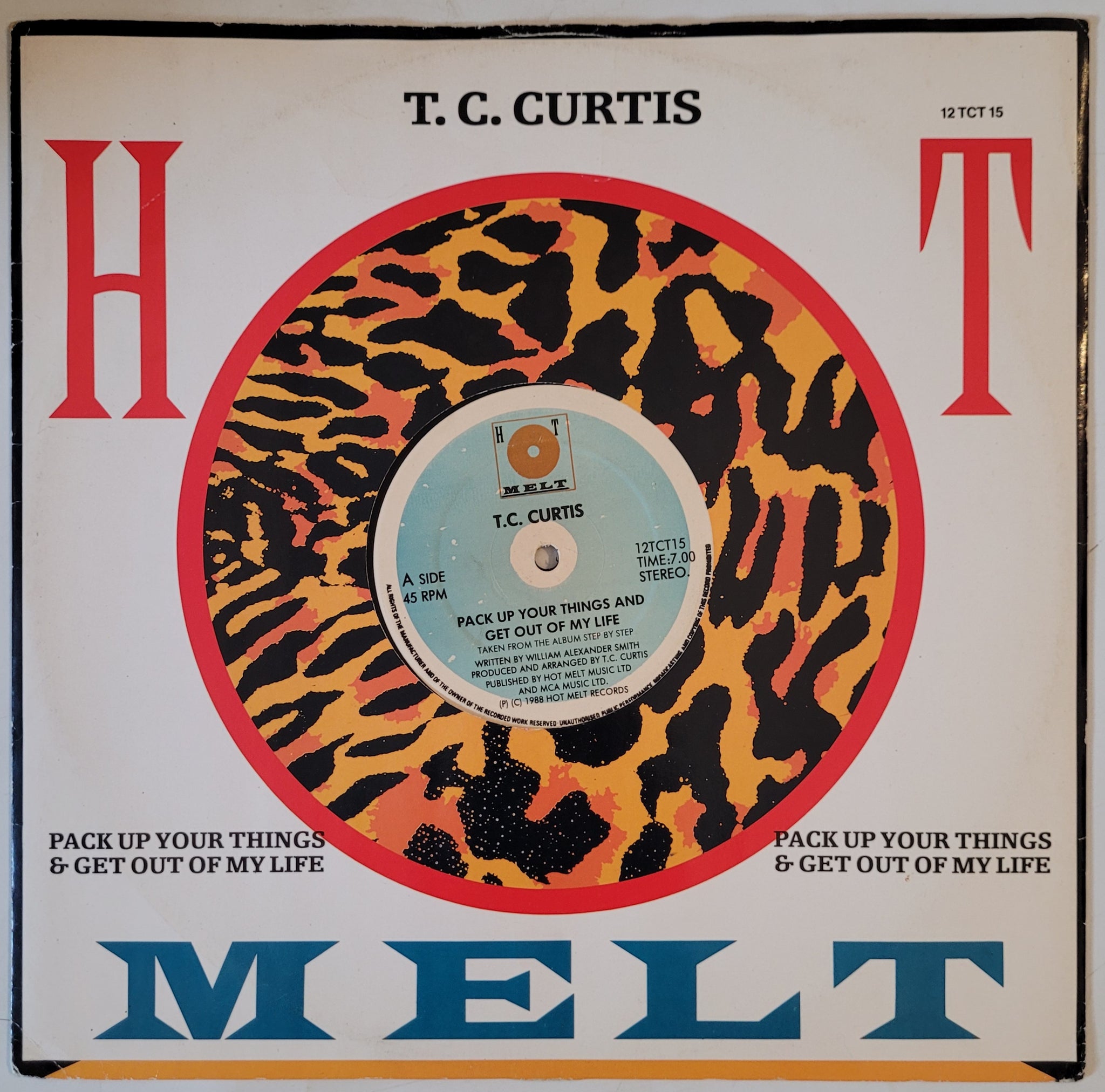 T.C. Curtis - Pack Up Your Things & Get Out Of My Life 12