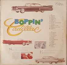 Load image into Gallery viewer, Various - Boppin&#39; Cadillac - Authentic 50&#39;s Rock &#39;n&#39; Roll Lp
