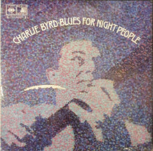 Load image into Gallery viewer, Charlie Byrd - Blues For Night People Lp
