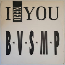 Load image into Gallery viewer, B.V.S.M.P. – I Need You 12&quot; Single
