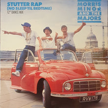 Load image into Gallery viewer, Morris Minor And The Majors - Stutter Rap (No Sleep Til Bedtime) 12&quot; Single
