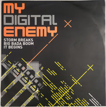 Load image into Gallery viewer, My Digital Enemy – Storm Breaks / Big Bada Boom / It Begins 12&quot; Single
