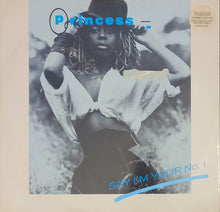 Load image into Gallery viewer, Princess - Say I&#39;m Your No. 1 (Number Two Mix) 12&quot; Single
