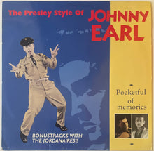 Load image into Gallery viewer, Johnny Earl - The Presley Style Of Johnny Earl Lp
