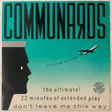 Load image into Gallery viewer, Communards With Sarah Jane Morris – Don't Leave Me This Way (Gotham City Mix) 12" Single
