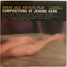 Load image into Gallery viewer, Various – Great Jazz Artists Play Compositions Of Jerome Kern Lp
