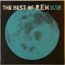 Load image into Gallery viewer, R.E.M. – In Time: The Best Of R.E.M. 1988-2003 Lp
