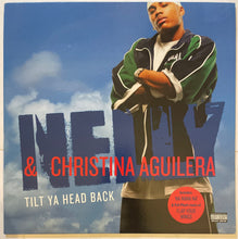 Load image into Gallery viewer, Nelly &amp; Christina Aguilera – Tilt Ya Head Back 12"Single
