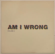 Load image into Gallery viewer, Etienne De Crécy – Am I Wrong (Volume 2) 12&quot; Single
