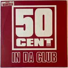 Load image into Gallery viewer, 50 Cent - In Da Club 12" Single
