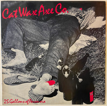 Load image into Gallery viewer, Cut Wax Axe Co. - 25 Gallons Of Paranoia 12" Single
