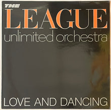 Load image into Gallery viewer, The League Unlimited Orchestra - Love And Dancing Lp
