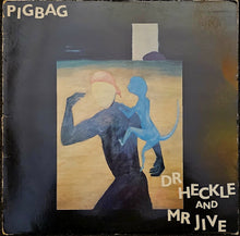 Load image into Gallery viewer, Pigbag - Dr Heckle And Mr Jive Lp
