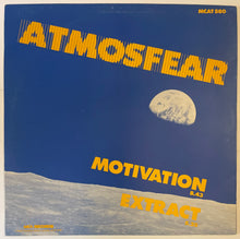 Load image into Gallery viewer, Atmosfear – Motivation / Extract 12" Single
