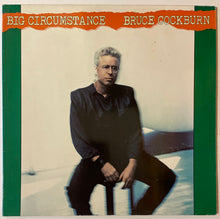 Load image into Gallery viewer, Bruce Cockburn - Big Circumstance Lp
