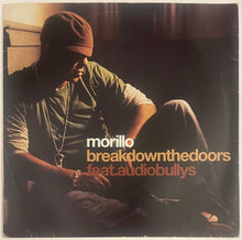 Load image into Gallery viewer, Morillo Feat. Audio Bullys – Break Down The Doors 12&quot; Single
