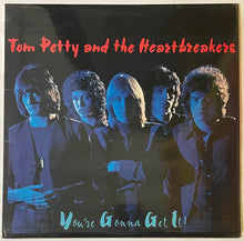 Load image into Gallery viewer, Tom Petty And The Heartbreakers - You&#39;re Gonna Get It! Lp
