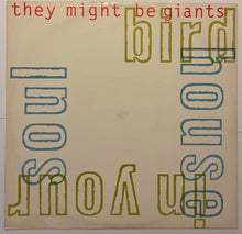 Load image into Gallery viewer, They Might Be Giants - Birdhouse In Your Soul 12" Single
