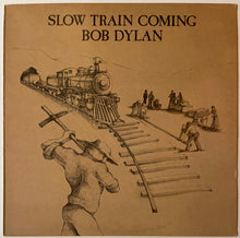 Load image into Gallery viewer, Bob Dylan - Slow Train Coming Lp
