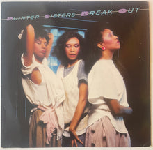 Load image into Gallery viewer, Pointer Sisters - Break Out Lp
