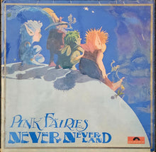 Load image into Gallery viewer, Pink Fairies - Never Never Land Lp
