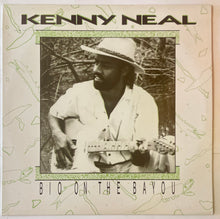 Load image into Gallery viewer, Kenny Neal - Bio On The Bayou Lp
