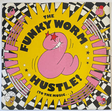 Load image into Gallery viewer, The Funky Worm - Hustle (To The Music...) 12" Single
