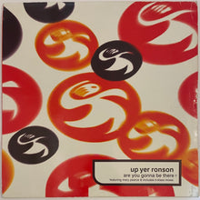 Load image into Gallery viewer, Up Yer Ronson Featuring Mary Pearce - Are You Gonna Be There? 12&quot; Single

