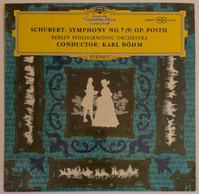 Load image into Gallery viewer, Schubert, Berliner Philharmoniker, Karl Böhm – Symphonie Nr. 7 (9) Op. Posth Lp
