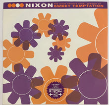 Load image into Gallery viewer, Nixon - Sweet Temptation 12&quot; Single
