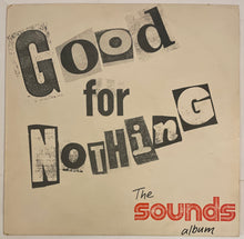 Load image into Gallery viewer, Various - Good For Nothing-The Sounds Album, Volume 1 Lp
