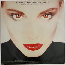 Load image into Gallery viewer, Robert Palmer - Addicted To Love 12&quot; Single
