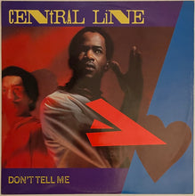 Load image into Gallery viewer, Central Line - Don't Tell Me 12" Single
