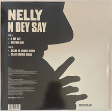 Load image into Gallery viewer, Nelly - N Dey Say 12" Single
