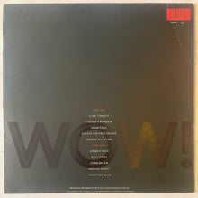 Load image into Gallery viewer, Bananarama - Wow! Lp
