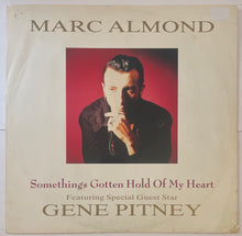 Load image into Gallery viewer, Marc Almond Featuring Special Guest Star Gene Pitney – Something's Gotten Hold Of My Heart
