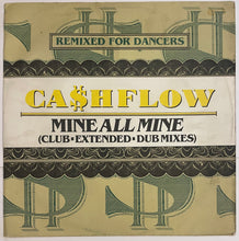 Load image into Gallery viewer, Ca$hflow – Mine All Mine / Party Freak 12&quot; Single
